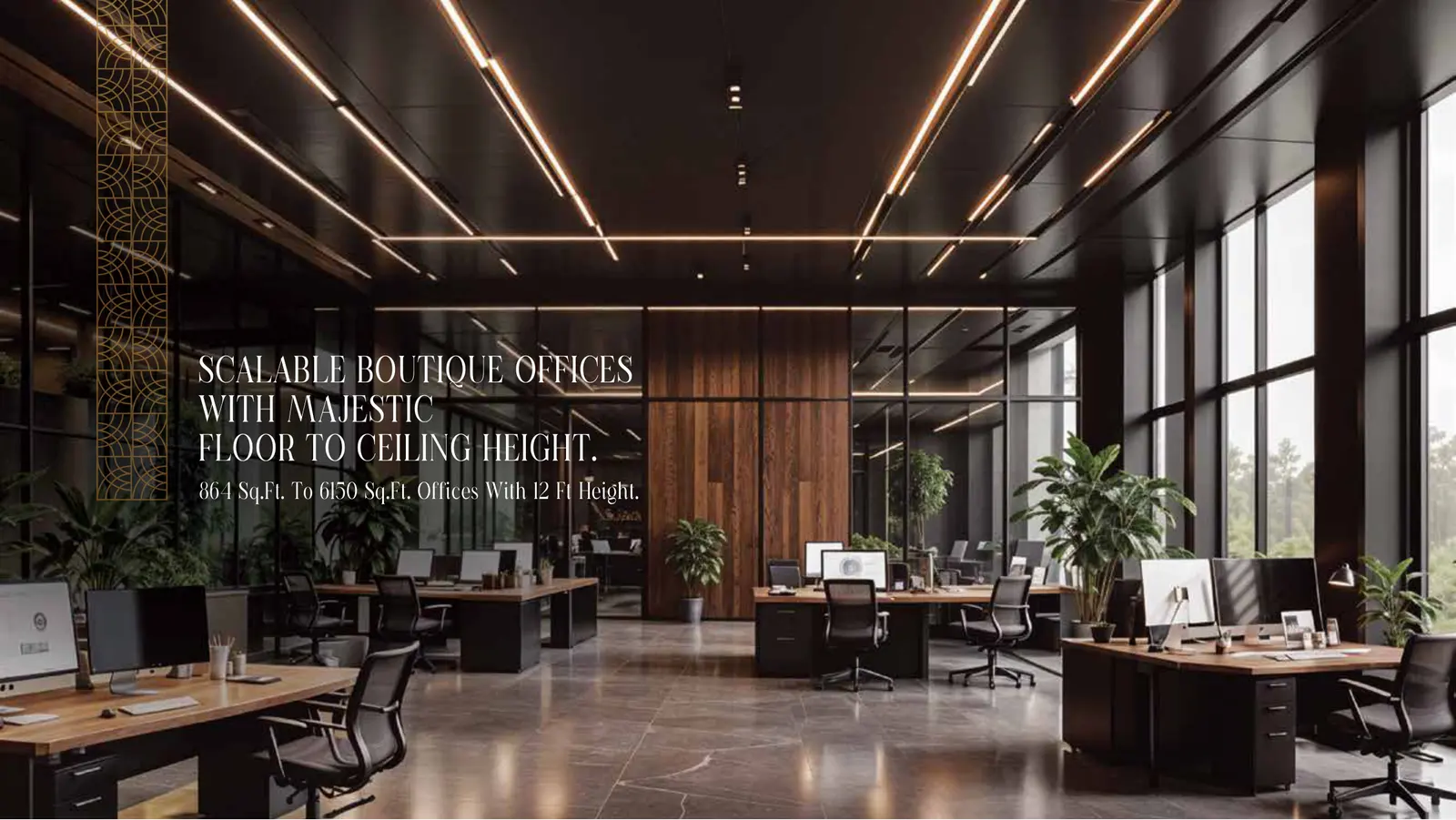 Boutique office with 12 ft height